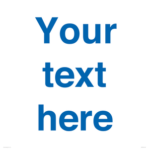 Custom blank information sign. Blue text, plain background